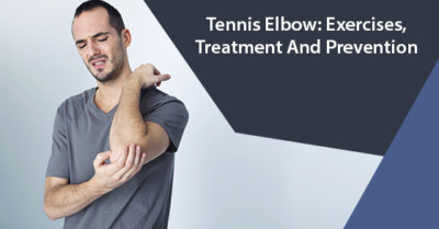 Tennis Elbow: Exercises, Treatment and Prevention - Focusphysiotherapy